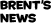 Brent's News